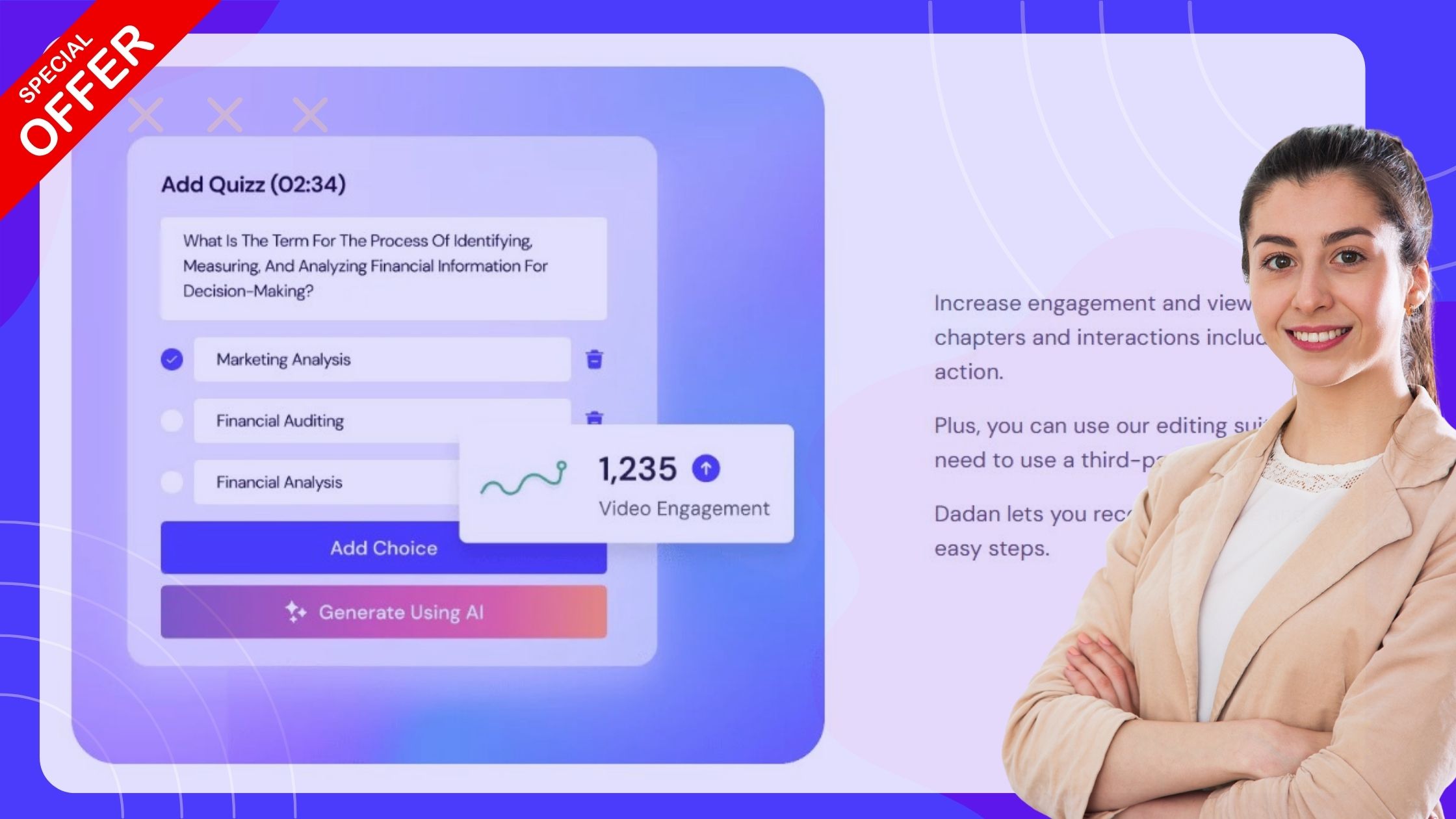 Increase engagement and view time with auto-generated chapters and interactions including quizzes, polls and calls to action
