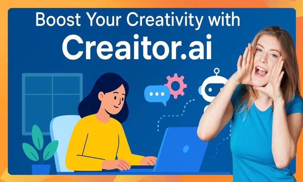 Boost Your Creativity with Creaitor.ai
