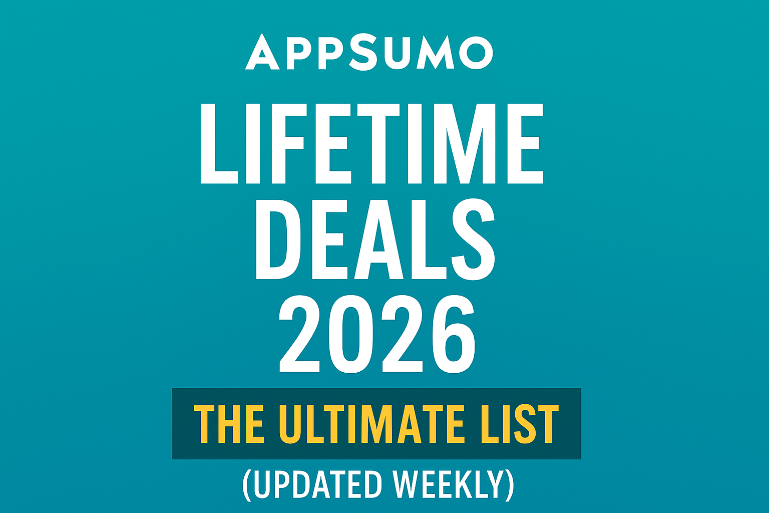 Discover the Best AppSumo Lifetime Deals 2026!